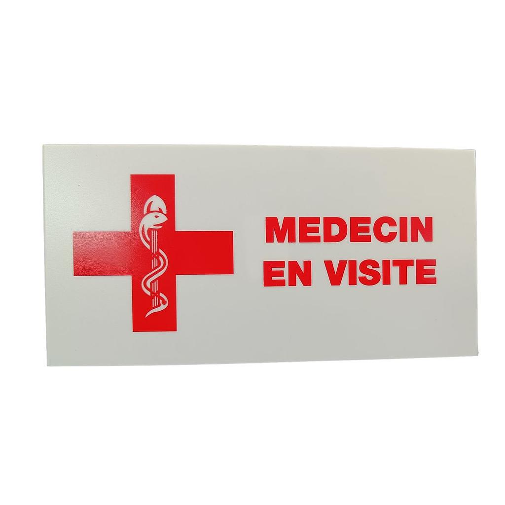 Plaque avec indication "Médecin en visite"
